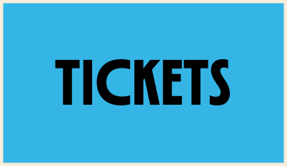 GET TICKETS!